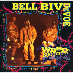 WBBD - Bootcity! (The Remix Album) by Bell Biv Devoe (CD)