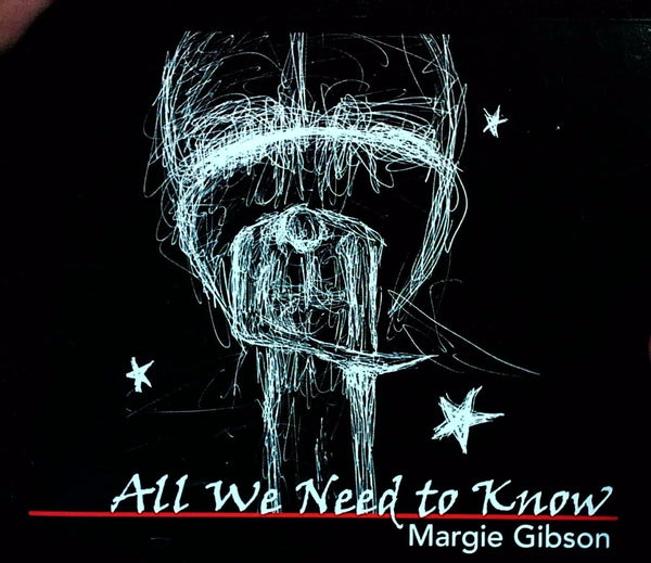 All We Need to Know by Margie Gibson - CD Album Cover