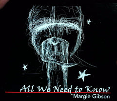 Margie Gibson - All We Need to Know (CD) | Unknown Near Mint