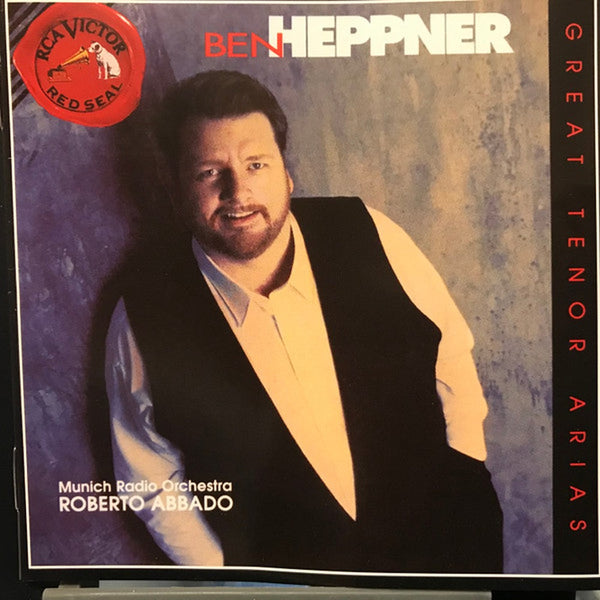 Great Tenor Arias by Ben Heppner, Münchner Rundfunkorchester, Roberto Abbado - CD Album Cover