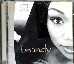 Never Say Never by Brandy (CD)