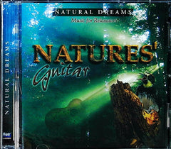 NATURAL DREAMS - NATURE'S Guitar (CD) | Instrumental Near Mint