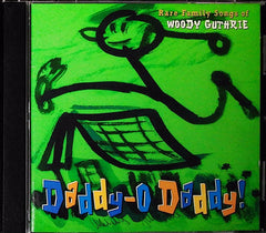 Woody Guthrie - Daddy-O Daddy! (CD) | Folk Near Mint