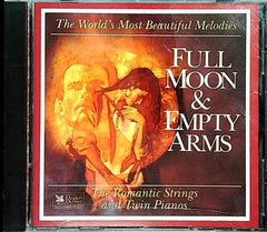 Full Moon & Empty Arms by The Romantic Strings (CD)