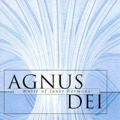 Agnus Dei (Music Of Inner Harmony) by The New College Oxford Choir, Edward Higginbottom (CD)