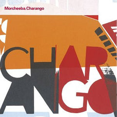 Charango by Morcheeba (CD)