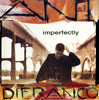 Imperfectly by Ani DiFranco - CD Album Cover