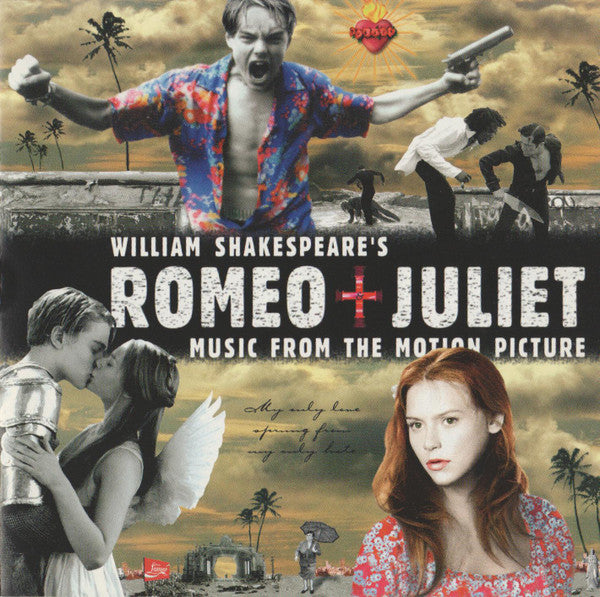 William Shakespeare's Romeo + Juliet (Music From The Motion Picture) by Various - CD Album Cover