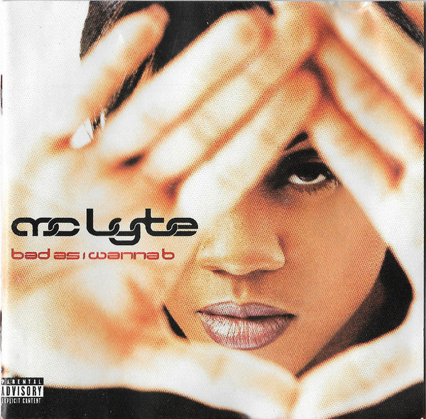 Bad As I Wanna B by MC Lyte - CD Album Cover
