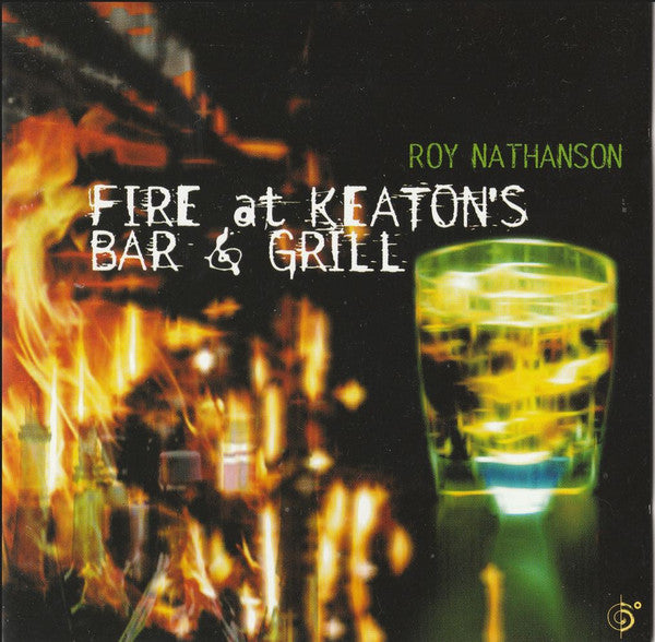 Fire At Keaton's Bar & Grill by Roy Nathanson - CD Album Cover