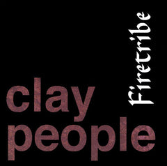 Firetribe by Clay People (CD)