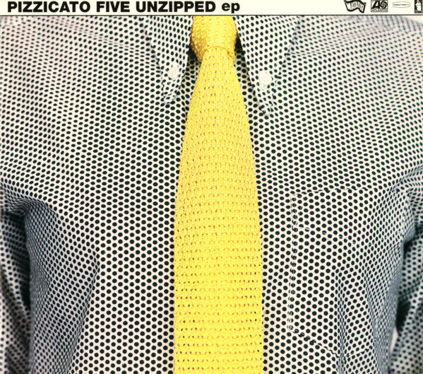 Unzipped EP by Pizzicato Five - CD Album Cover