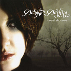 Sweet Shadows by Daughter Darling (CD)