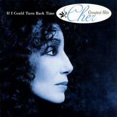 If I Could Turn Back Time - Cher's Greatest Hits by Cher (CD)