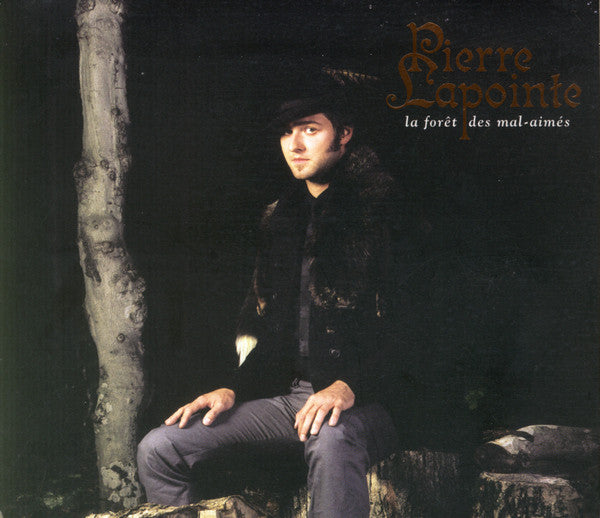 La Forêt Des Mal-Aimés by Pierre Lapointe - CD Album Cover