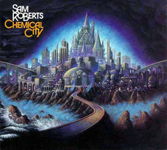 Chemical City by Sam Roberts (CD)