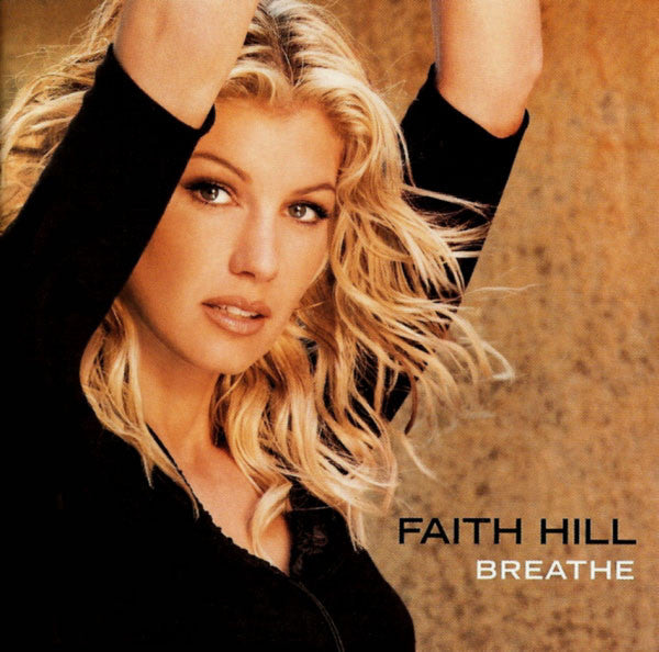 Breathe by Faith Hill - CD Album Cover