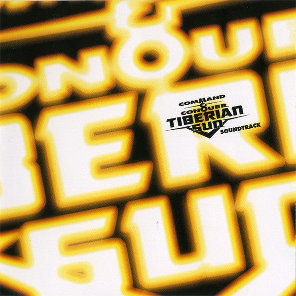 Command & Conquer: Tiberian Sun Soundtrack by Frank Klepacki, Jarrid Mendelson - CD Album Cover