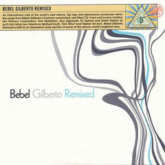 Bebel Gilberto Remixed by Bebel Gilberto (CD)