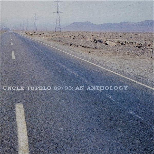 89/93: An Anthology by Uncle Tupelo - CD Album Cover