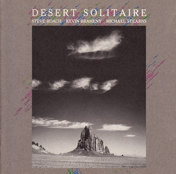 Desert Solitaire by Steve Roach, Kevin Braheny, Michael Stearns - CD Album Cover