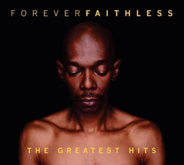 Forever Faithless (The Greatest Hits) by Faithless - CD Album Cover