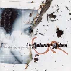 Too Bad You're Beautiful by From Autumn To Ashes (CD)