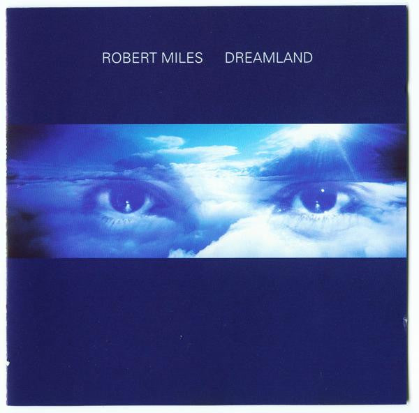 Dreamland by Robert Miles - CD Album Cover