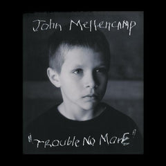 Trouble No More by John Cougar Mellencamp (CD)