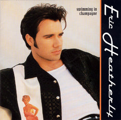 Swimming In Champagne by Eric Heatherly (CD)