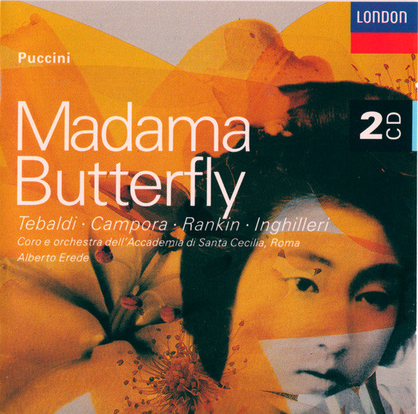 Madama Butterfly by Giacomo Puccini, Renata Tebaldi, Giuseppe Campora, Nell Rankin, Giovanni Inghilleri, Coro Del Maggio Musicale Fiorentino, Orchestra Del Maggio Musicale Fiorentino, Alberto Erede - CD Album Cover