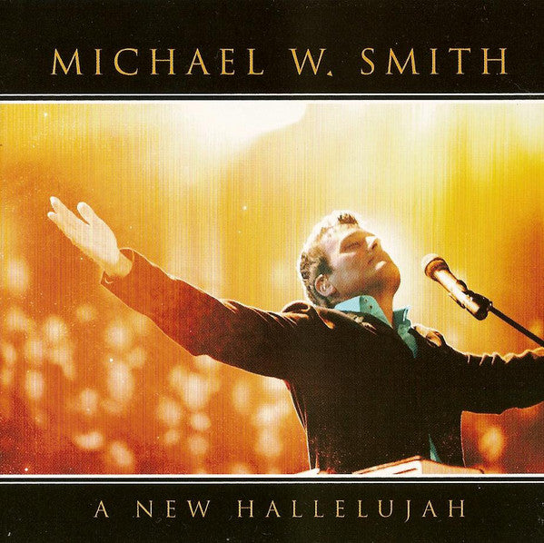 A New Hallelujah by Michael W. Smith - CD Album Cover