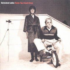 Maybe You Should Drive by Barenaked Ladies (CD)