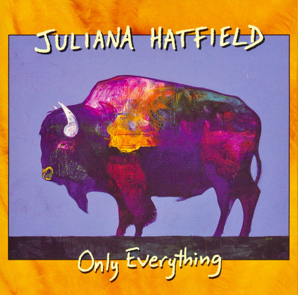 Only Everything by Juliana Hatfield - CD Album Cover