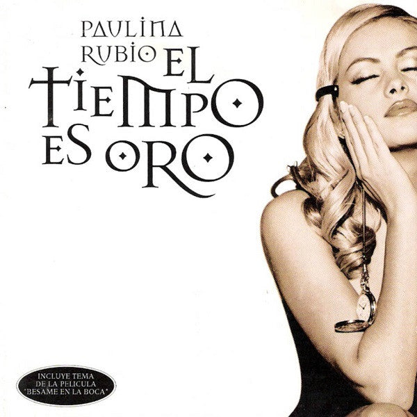 El Tiempo Es Oro  by Paulina Rubio - CD Album Cover