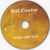 Who Are You by Bill Cantos (CD)