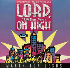 Lord, I Lift Your Name On High by Joseph Garlington (CD)