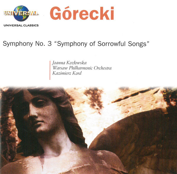 Symphony No. 3 "Symphony Of Sorrowful Songs" by Henryk Górecki, Joanna Kozłowska, Orkiestra Symfoniczna Filharmonii Narodowej, Kazimierz Kord - CD Album Cover