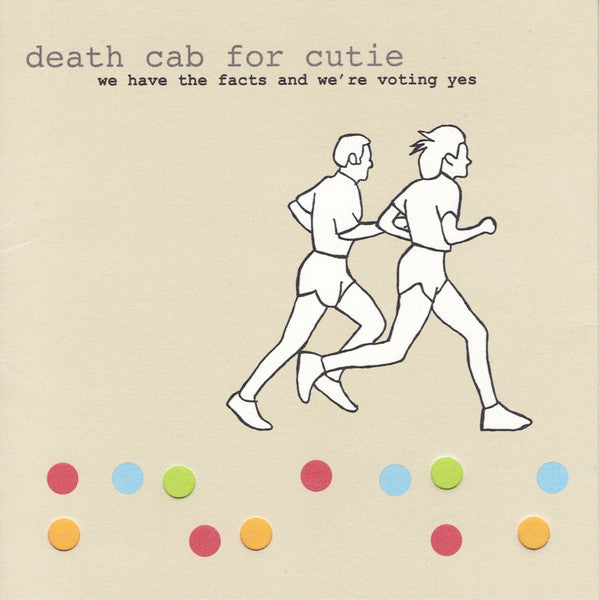 We Have The Facts And We're Voting Yes by Death Cab For Cutie - CD Album Cover