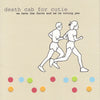 We Have The Facts And We're Voting Yes by Death Cab For Cutie - CD Album Cover
