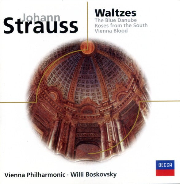Waltzes: The Blue Danube - Roses From The South - Vienna Blood by Johann Strauss Jr., Wiener Philharmoniker, Willi Boskovsky - CD Album Cover