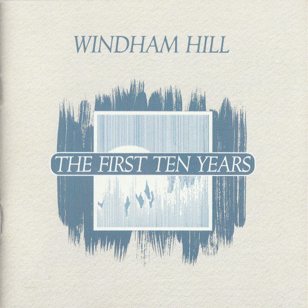 Windham Hill: The First Ten Years by Various - CD Album Cover