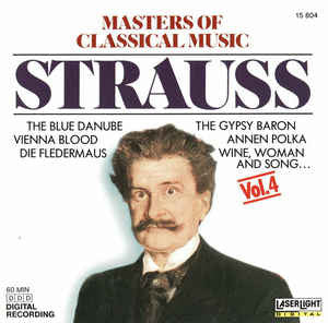 Masters Of Classical Music, Vol.4: Strauss by Johann Strauss Jr. - CD Album Cover