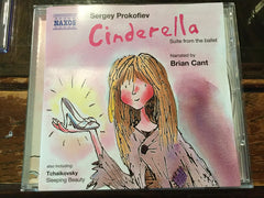 Cinderella by Theodore Kuchar, Andrew Mogrelia, National Symphony Orchestra Of Ukraine, Slovak State Philharmonic Orchestra, Košice, Brian Cant, Sergei Prokofiev, Pyotr Ilyich Tchaikovsky (CD)