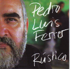 Rústico by Pedro Luis Ferrer (CD)