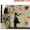 Unfailing Love by Trent (UK Vineyard) - CD Album Cover