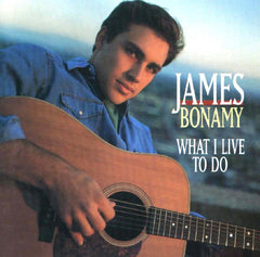What I Live To Do by James Bonamy (CD)
