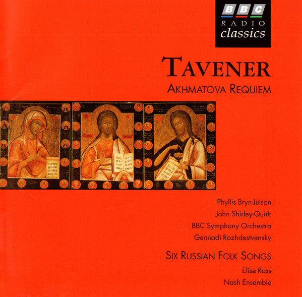 Akhmatova Requiem by John Tavener - CD Album Cover