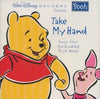 Take My Hand: Songs From The Hundred Acre Wood by Various - CD Album Cover