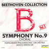 Symphony No. 9 “Choral” by Ludwig van Beethoven, Hungarian National Philharmonic Orchestra, János Ferencsik (CD)
